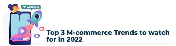 M Commerce: Top trends to watch in 2022