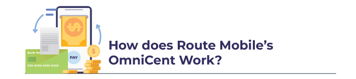 Route Mobile OmniCent