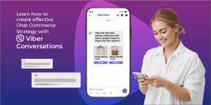Learn how to create effective Chat Commerce Strategy with Viber Conversations